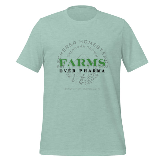 Farms Over Pharma Unisex t-shirt